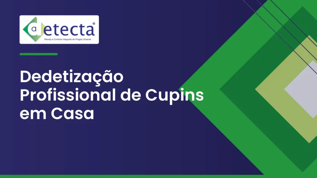 Capa do artigo sobre dedetização Profissional de Cupins em Casa.